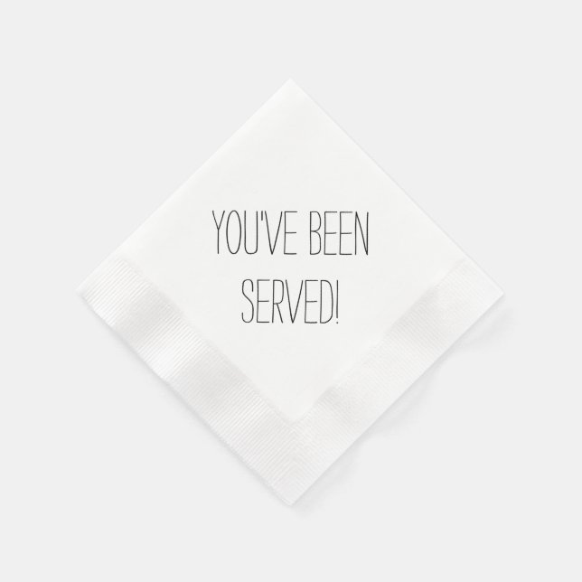 You've Been Served Custom Napkins (Corner)