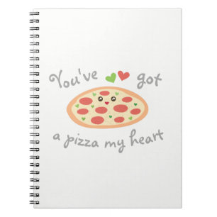 You've Got a Pizza My Heart Cute Funny Love Pun Notebook