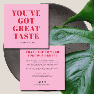 You've got great taste thank you square business card