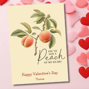 You've got peach of my heart funny Valentines Day Holiday Card
