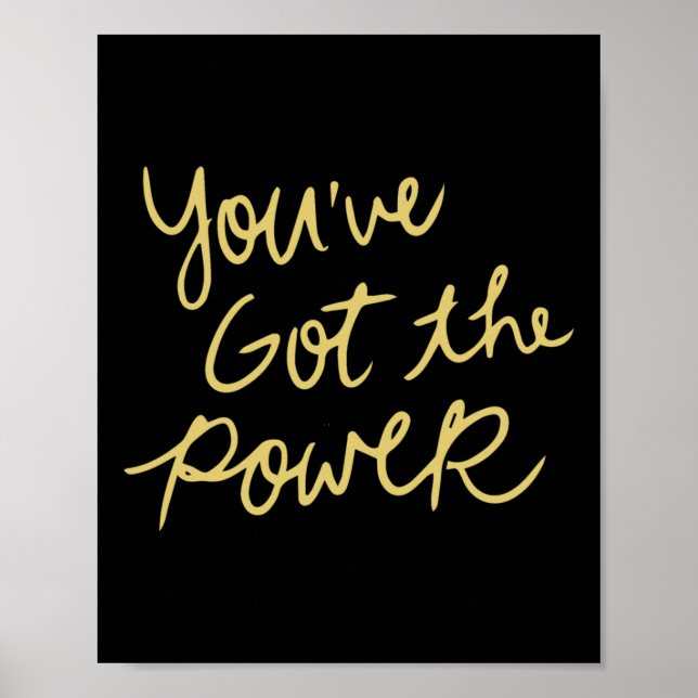 You've Got The Power Sticker  Poster (Front)