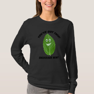 You've Got This Encourage Mint 1 T-Shirt