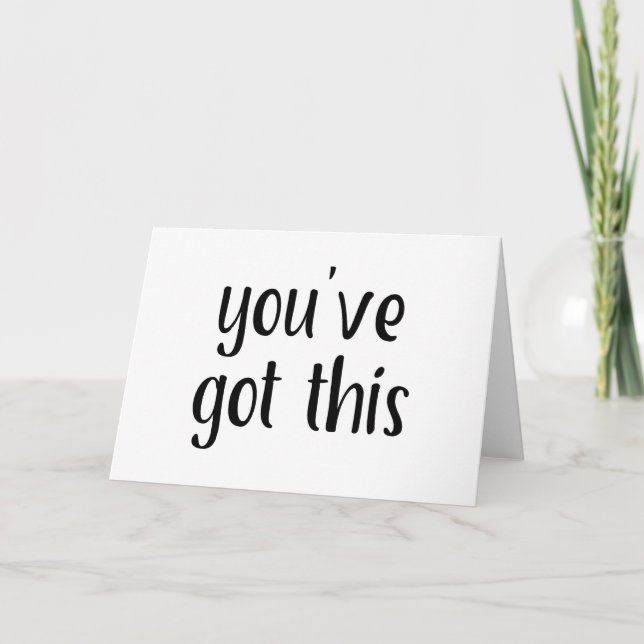You've Got This: Inspiring, Simple Pep-Talk, 2 Card (Front)