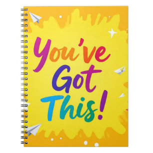 You've Got This Motivational School Notebook