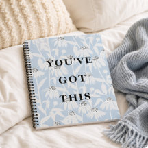 You've Got This Quote Cosmos Flower Notebook