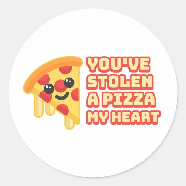 You've Stolen a Pizza my Heart! Cute Pizza Cartoon Classic Round Sticker (Front)