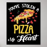 You've Stolen A Pizza My Heart Valentine's Day
