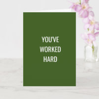 You've Worked Hard, Ahead Of The Curve, Congrats -