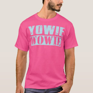 Yowie Wowie Vintage Light Blue Text T-Shirt