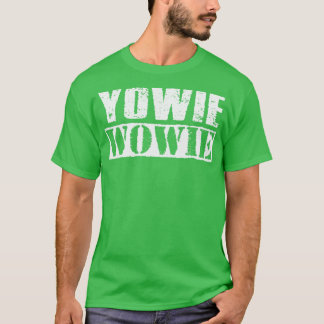 Yowie Wowie Vintage White Text T-Shirt