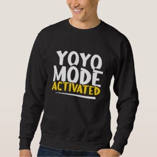 Yoyo Mode Activated  Pastime Hobby Game Vintage Ol Sweatshirt