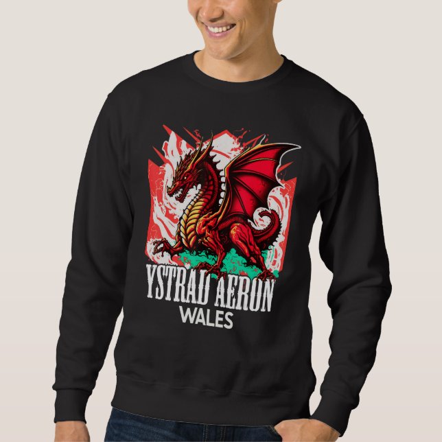 Ystrad Aeron Wales Welsh Flag Y Ddraig Goch Dragon Sweatshirt (Front)