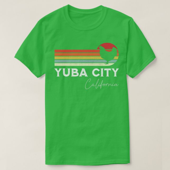 Yuba City California Retro Chicken Lover Souvenir T-Shirt (Design Front)