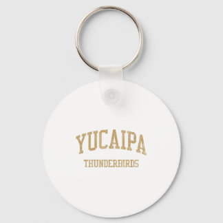 Yucaipa High School Hs Yucaipa Ca Vintage Srts Key Ring