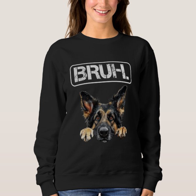 Yugoslavian Shepherd Dog Bruh Funny Dog Lover Sweatshirt (Front)