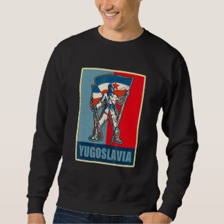 Yugoslavija Jugo Jebiga Tito Balkan Sfry Yugoslavi Sweatshirt