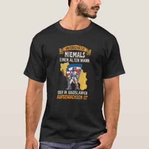 Yugoslavija Jugo Jebiga Tito Balkan Sfry Yugoslavi T-Shirt