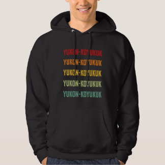 Yukon Koyukuk County Alaska Rainbow Text Design Hoodie