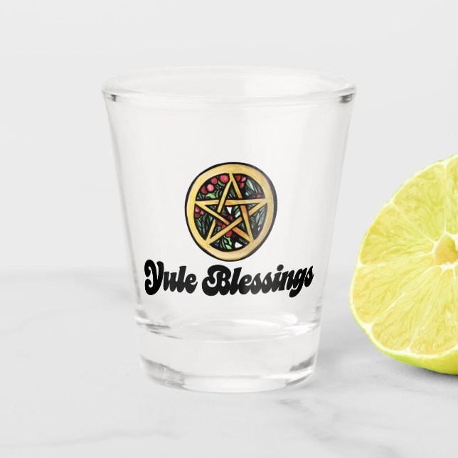 Yule Blessings                                     Shot Glass (Front)