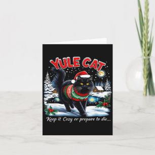 Yule Cat Keep It Cozy Funny Christmas Quote Card