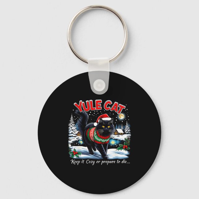 Yule Cat Keep It Cozy Funny Christmas Quote  Key Ring (Front)