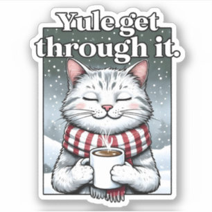 "Yule Get Through It." Cat Drinking Hot Cocoa