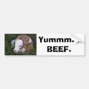 "Yum, Beef" bumper sticker