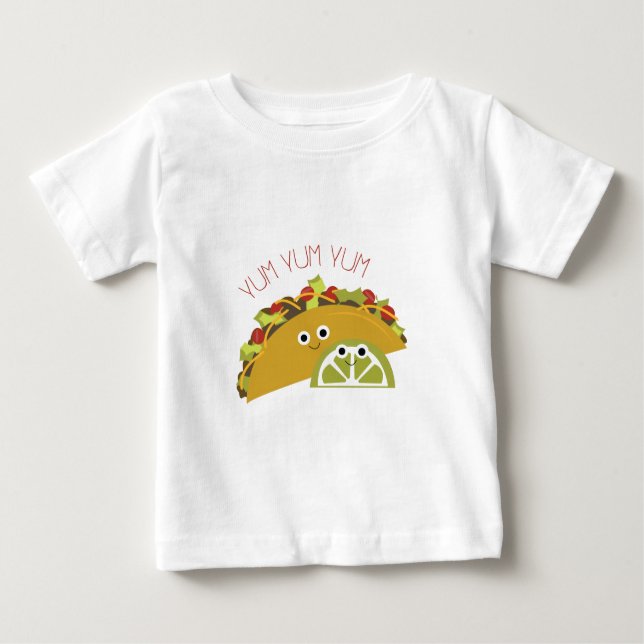 Yum Yum Taco Baby T-Shirt (Front)