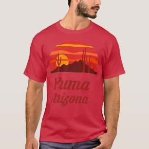 Yuma Arizona AZ State Home City Tourist Travel Sou T-Shirt
