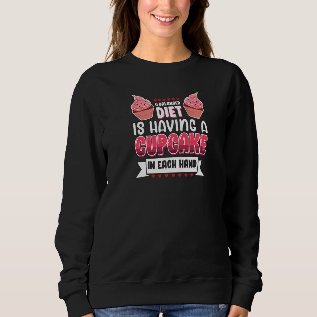Yummy Cupcake Favorite Dessert Sweets Baking Pastr Sweatshirt (Front)