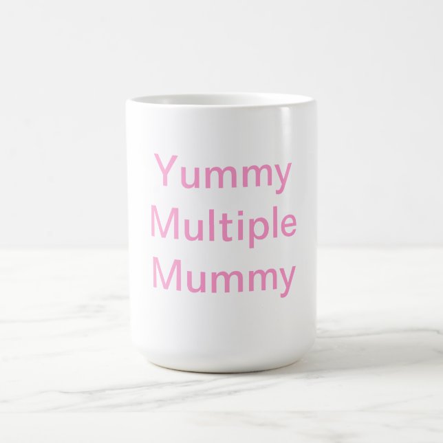 Yummy Multiple Mommy Coffee Mug (Center)