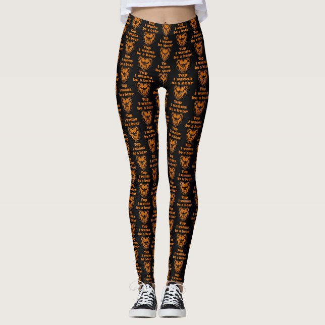 Yup I wanna be a bear Leggings (Front)