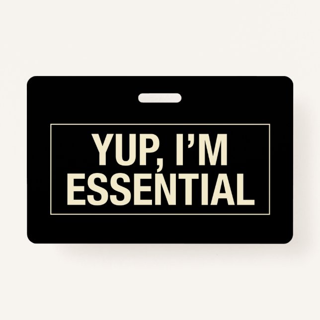 Yup Im Essential ID Badge (Front)