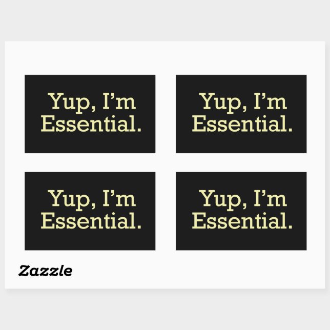 Yup, I'm Essential. Rectangular Sticker (Sheet)