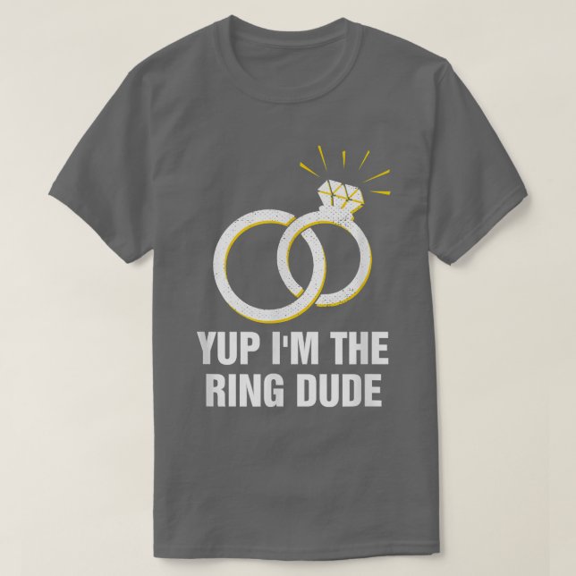 Yup Im The Ring Dude Little Ring Bear Toddler Ring T-Shirt (Design Front)