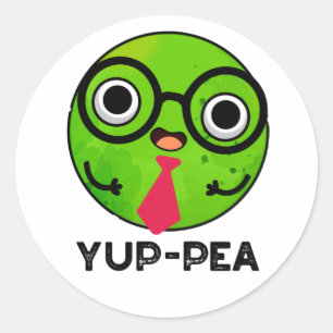Yup-pea Funny Yuppie Veggie Pea Pun  Classic Round Sticker