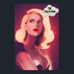 "Yup, they're real" Pun, Funny Beautiful Woman  Poster<br><div class="desc">Funny, Fun and festive art print. Add some comic relief to your home or office with this funny Pop Art Canvas featuring an illustration of big breasts. Beautiful blond woman thinking. Funny meme poster. Perfect for brightening up any space with its vibrant colors and humorous artwork. Available for purchase online...</div>