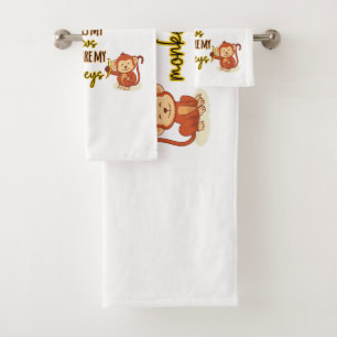 Yup! This is My Circus These Are My Four Monkeys Bath Towel Set