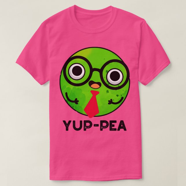 Yuppea Funny Yuppie Veggie Pea Pun T-Shirt (Design Front)