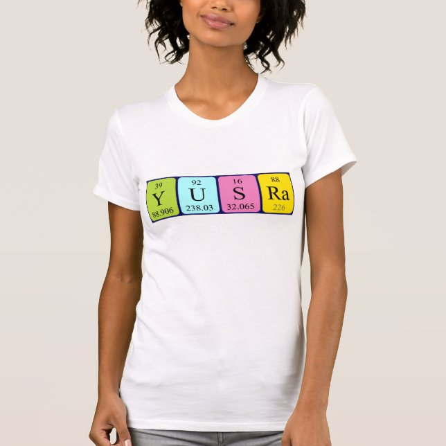 Yusra periodic table name shirt (Front)