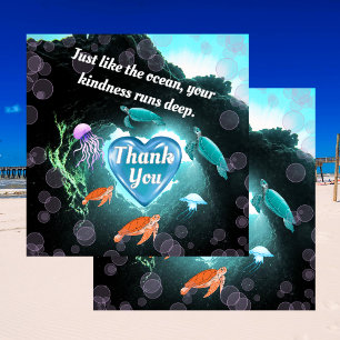 Yust like the ocean your kindness runs deep thank you card