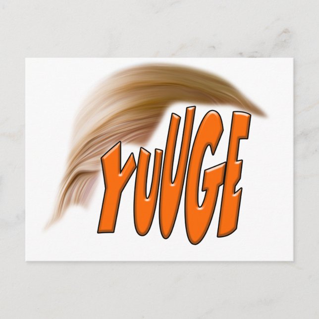 Yuuge Trump Postcard (Front)