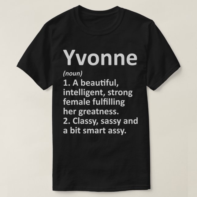 YVONNE Definition Personalised Name Funny Christma T-Shirt (Design Front)