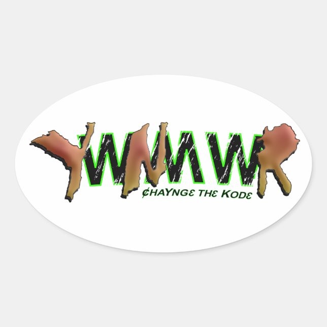 YWNMWR ¢haYng3 th3 Kod3 Oval Sticker (Front)