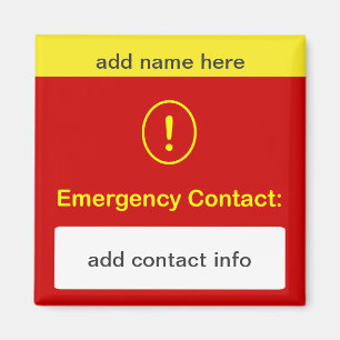 z90 - CUSTOMIZE THIS ~ Emergency Contact Magnet. Magnet