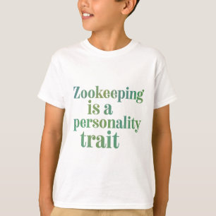 Z is for Zookeeper  T-Shirt