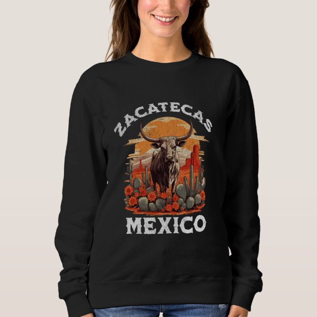 Zacatecas Mexico Mi Pueblo Querido Sweatshirt (Front)