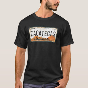 Zacatecas Mexico State License Plate T-Shirt