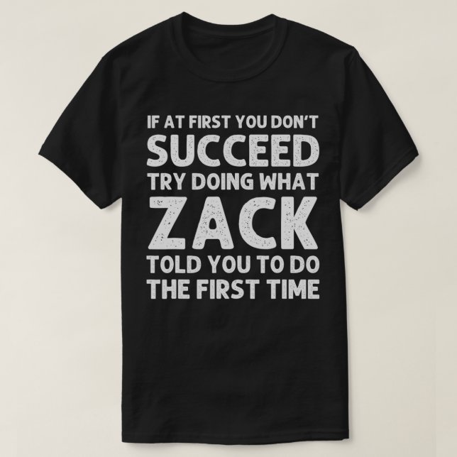 ZACK Gift Name Personalised Birthday Funny Christm T-Shirt (Design Front)