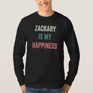 Zackary Is My Happiness   T-Shirt
